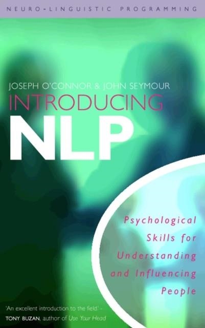 INTRODUCING NEURO LINGUISTIC PROGRAMMING | 9781855383449 | O'CONNOR, J