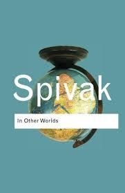 IN OTHER WORLDS | 9780415389563 | GAYATRI CHAKRAVORTY SPIVAK