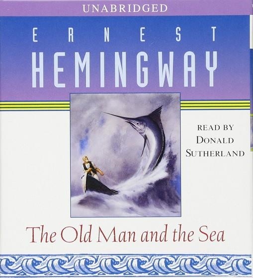 THE OLD MAN AND THE SEA (UNABRIDGED AUDIOBOOK) | 9780743564366 | ERNEST HEMINGWAY