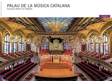 Palau de la Música Catalana | 9788484782445 | Pla Boada, Ricard;Vivas Ortiz, Pere;Liz Rodríguez, Josep