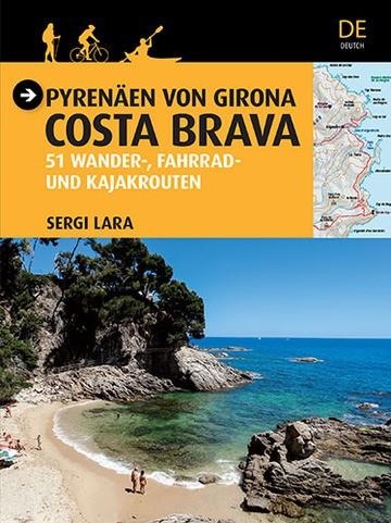 Pyrenäen von Girona - Costa Brava | 9788484786788 | Lara i Garcia, Sergi