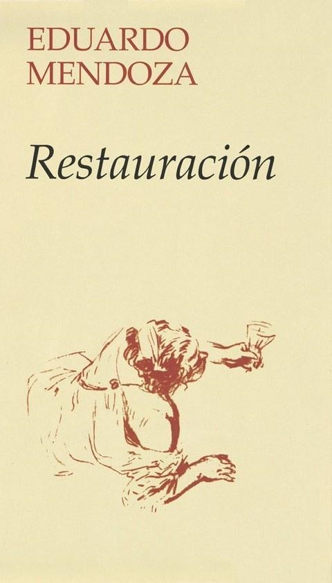 Restauración | 9788432206382 | Mendoza, Eduardo