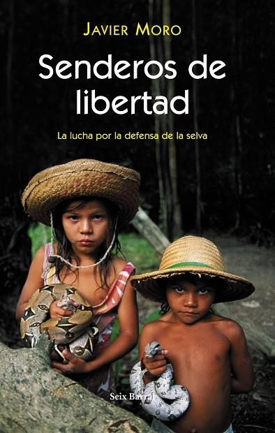 Senderos de libertad | 9788432296468 | Moro, Javier