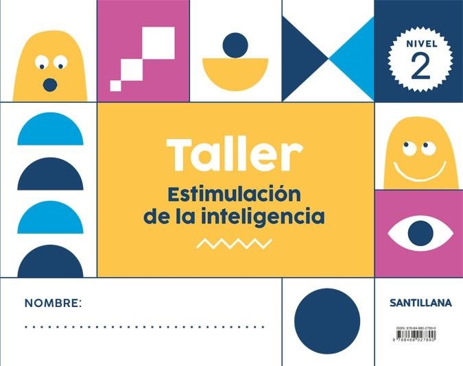 TALLER ESTIMULACION DE LA INTELIGENCIA NIVEL 2 | 9788468027890 | Varios autores