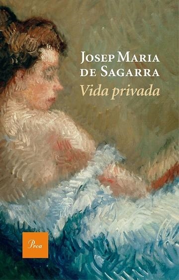 Vida privada | 9788475886190 | De Sagarra i Castellarnau, Josep Maria