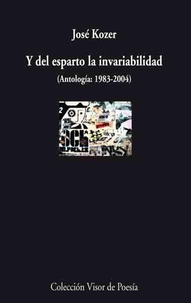 Y del esparto la invariabilidad | 9788475225852 | Kozer, José