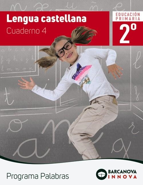 LENGUA CASTELLANA 2. CUADERNO 4. PROGRAMA PALABRAS | 9788448944193 | CAPDEVILA, ELISABETH;FERRÉ, OLGA;FERREIRO, MERITXELL;MURILLO, NÚRIA;NOGALES, NOELIA