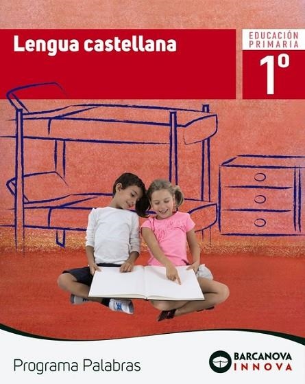 LENGUA CASTELLANA 1. LIBRO DEL ALUMNO (LETRA LIGADA). PROGRAMA PALABRAS | 9788448944094 | CAPDEVILA, ELISABETH;FERRÉ, OLGA;FERREIRO, MERITXELL;MURILLO, NÚRIA;NOGALES, NOELIA