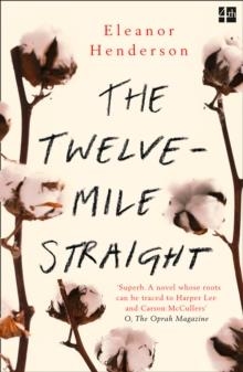 THE TWELVE-MILE STRAIGHT | 9780008158705 | ELEANOR HENDERSON