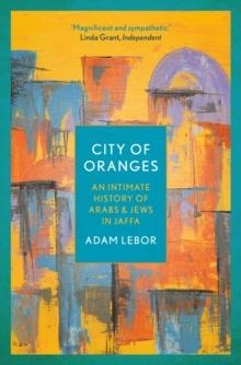 CITY OF ORANGES | 9781786695949 | ADAM LEBOR