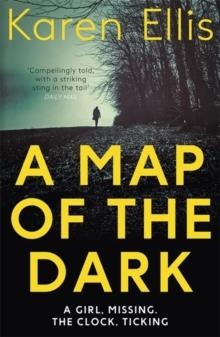 A MAP OF THE DARK | 9781473662803 | KAREN ELLIS