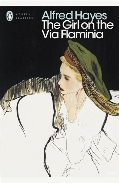 THE GIRL ON THE VIA FLAMINIA | 9780241342329 | ALFRED HAYES