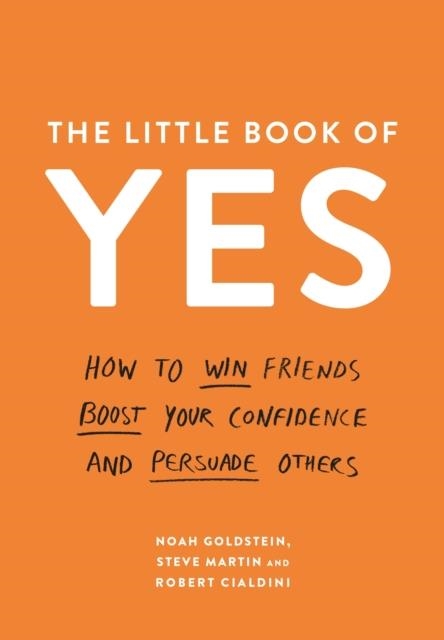 THE LITTLE BOOK OF YES! | 9781788160568 | NOAH GOLDSTEIN PHD