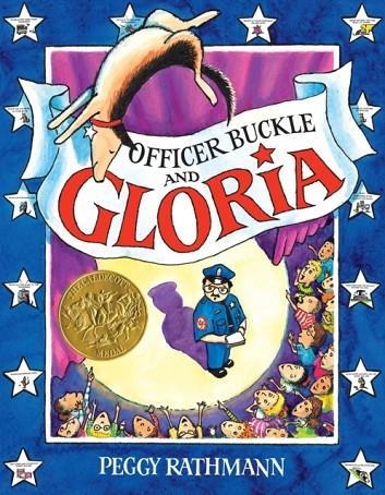 OFFICER BUCLE AND GLORIA | 9780399226168 | PEGGY RATHMANN