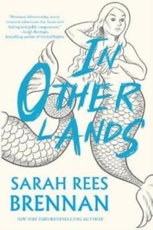 IN OTHER LANDS | 9781618731203 | SARAH REES BRENNAN