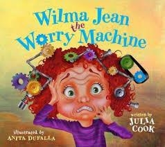 WILMA JEAN AND THE WORRY MACHINE | 9781937870010 | JULIA COOK