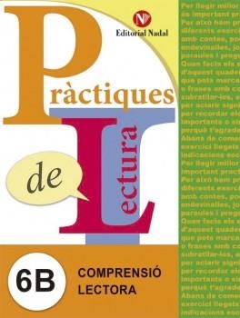 COMPRENSION LECTORA PRACTIQUES DE LECTURA 6B C.S. 6º | 9788478876419