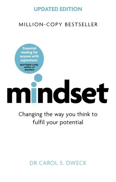 MINDSET - UPDATED EDITION : CHANGING THE WAY YOU THINK TO FULFIL YOUR POTENTIAL | 9781472139955 | CAROL DWECK