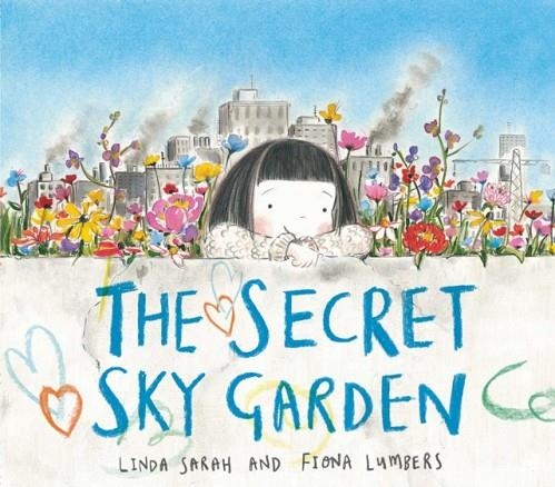 SECRET SKY GARDEN | 9781471119262 | LINDA SARAH