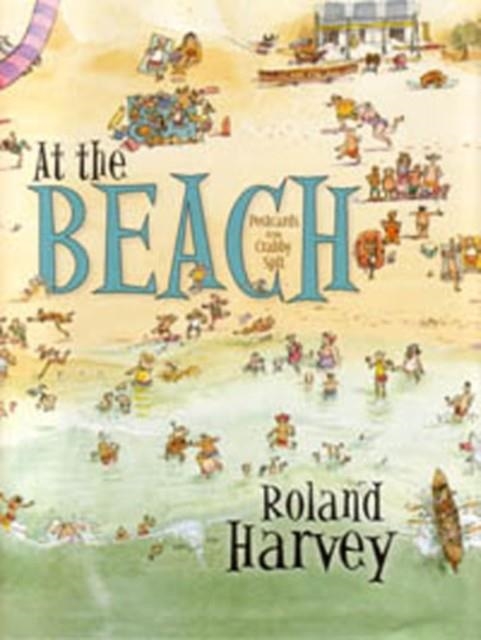 AT THE BEACH: 1 | 9781741147049 | ROLAND HARVEY