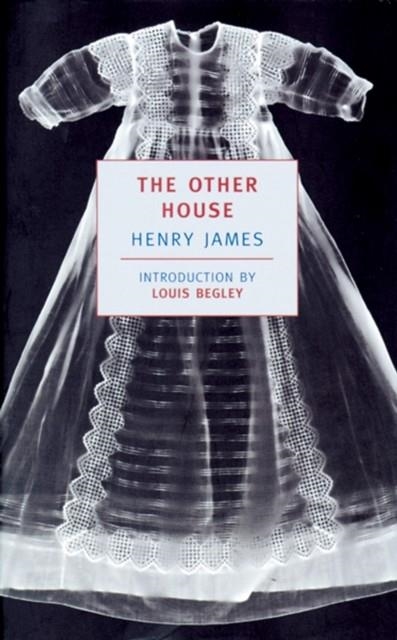 THE OTHER HOUSE | 9780940322325 | HENRY JAMES