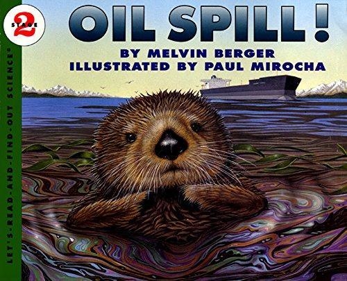 OIL SPIL | 9780064451215 | MELVIN BERGER