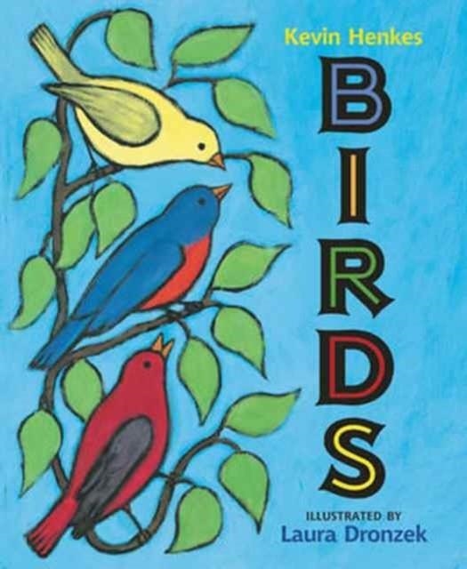 BIRDS | 9780062573056 | KEVIN HENKES