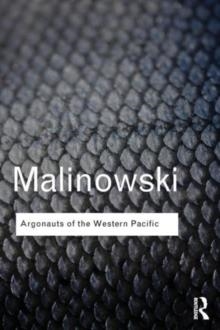 ARGONAUTS OF THE WESTERN PACIFIC | 9780415738644 | BRONISLAW MALINOWSKI