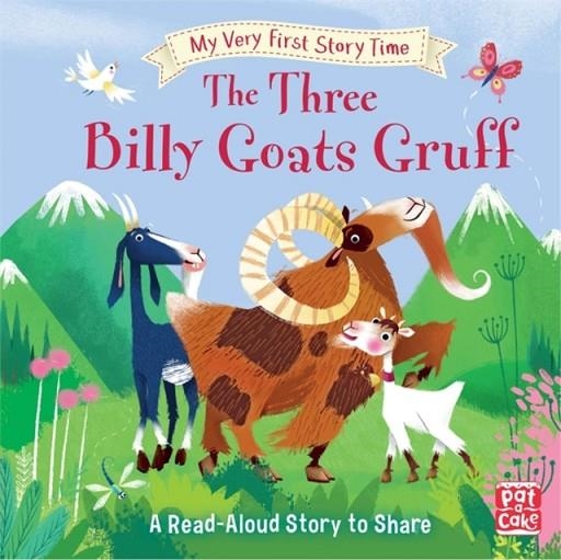 MY VERY FIRST STORY TIME: THE THREE BILLY GOATS GRUFF  | 9781526380395 | RONNE RANDALL