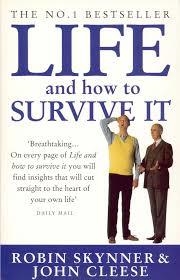 LIFE AND HOW TO SURVIVE IT | 9780749323202 | ROBIN SKYNNER