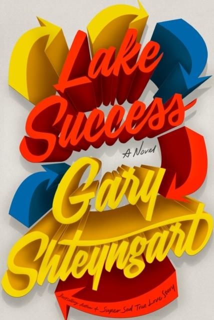 LAKE SUCCESS | 9780241350300 | GARY SHTEYNGART