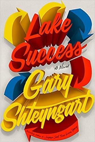 LAKE SUCCESS | 9780525511724 | GARY SHTEYNGART