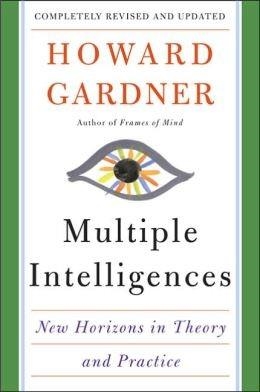 MULTIPLE INTELLIGENCES: NEW HORIZONS | 9780465047680 | HOWARD GARDNER