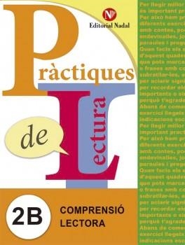 COMPRENSIO LECTORA PRACTIQUES DE LECTURA 2B | 9788478876334