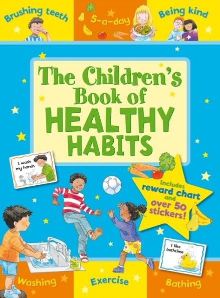 THE CHILDREN'S BOOK OF HEALTHY HABITS | 9781841359724 | SOPHIE GILES