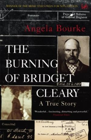 BURNING OF BRIDGET CLEARY, THE | 9781844139347 | ANGELA BOURKE