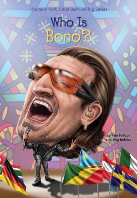 WHO IS BONO? | 9780448488684 | MEG BELVISO/PAM POLLACK