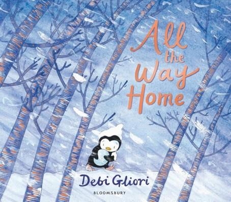 ALL THE WAY HOME | 9781408872086 | DEBI GLIORI