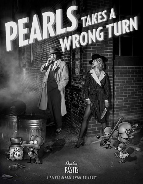 PEARLS TAKES A WRONG TURN | 9781449489366 | PASTIS, STEPHAN