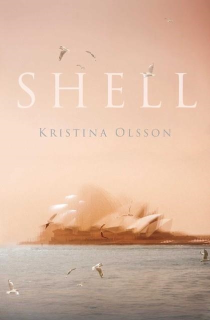 SHELL | 9781471172632 | KRISTINA OLSSON