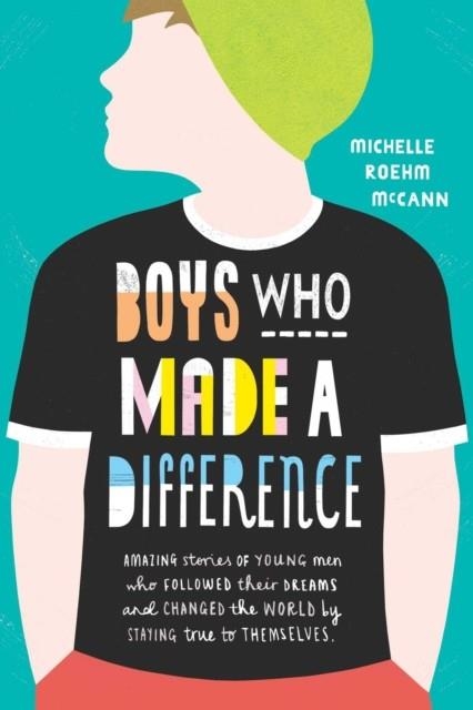 BOYS WHO MADE A DIFFERENCE | 9781471178979 | MICHELLE ROEHM MCCANN