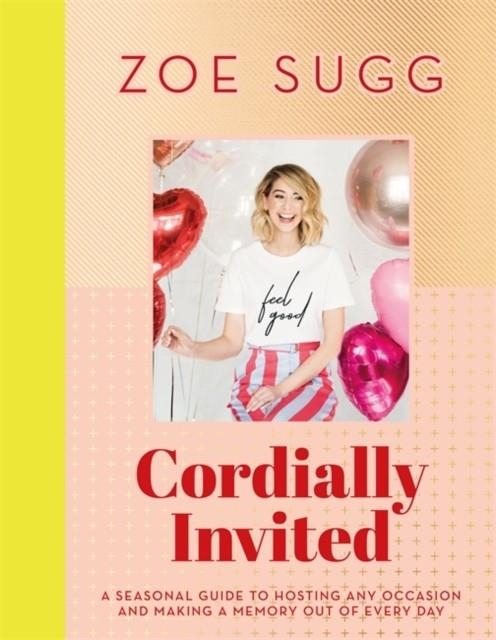 CORDIALLY INVITED | 9781473687776 | ZOE SUGG