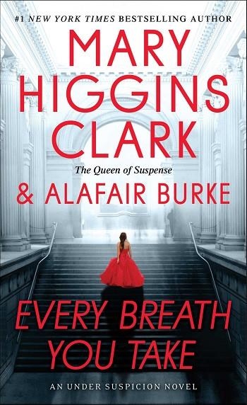 EVERY BREATH YOU TAKE | 9781501171734 | CLARK AND BURKE