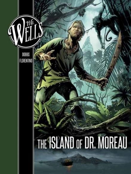 H G WELLS: THE ISLAND OF DR. MOREAU | 9781683832034 | DOBBS