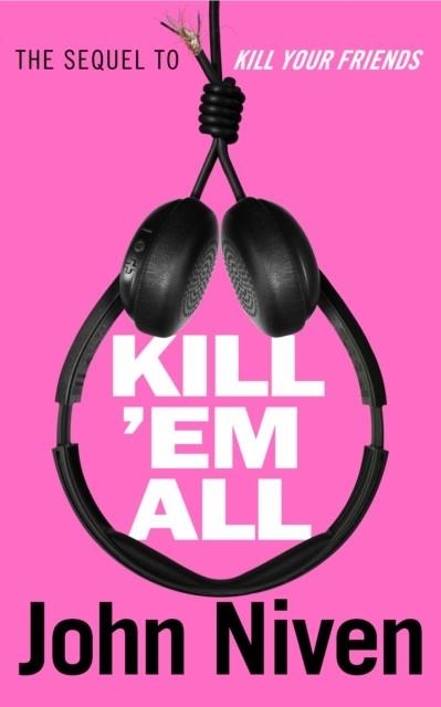 KILL ’EM ALL | 9781785151583 | JOHN NIVEN