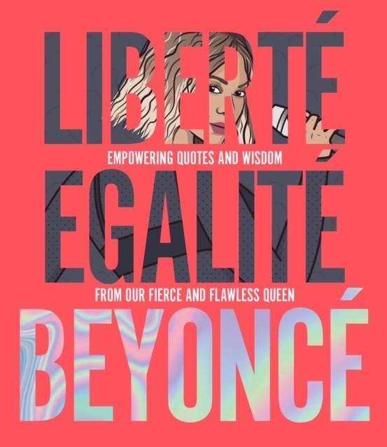 LIBERTÉ EGALITÉ BEYONCÉ | 9781925418750 | JOHN DAVIS