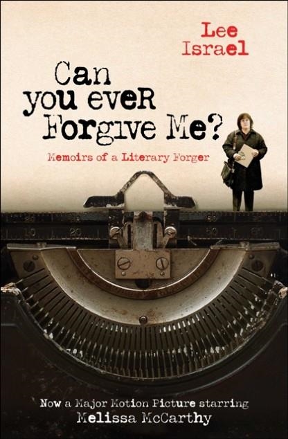 CAN YOU EVER FORGIVE ME? | 9781982100339 | LEE ISRAEL