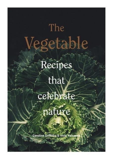 THE VEGETABLE | 9781925418538 | CAROLINE GRIFFITH