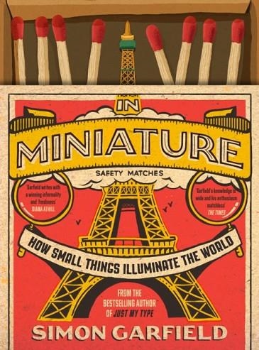 IN MINIATURE | 9781786890771 | SIMON GARFIELD