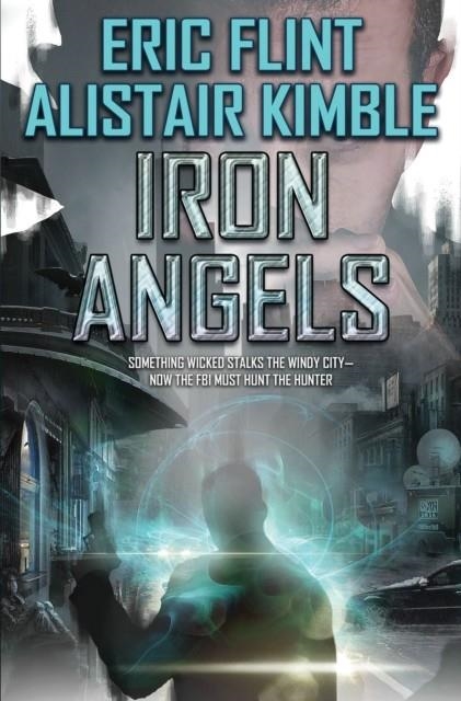 IRON ANGELS | 9781481483582 | ERIC FLINT/ALISTAIR KIMBLE